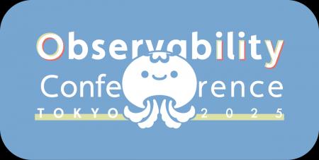 【イベント協賛のお知らせ】 Observability Conferenc 【イベント協賛のお知らせ】 Observability Conferenc