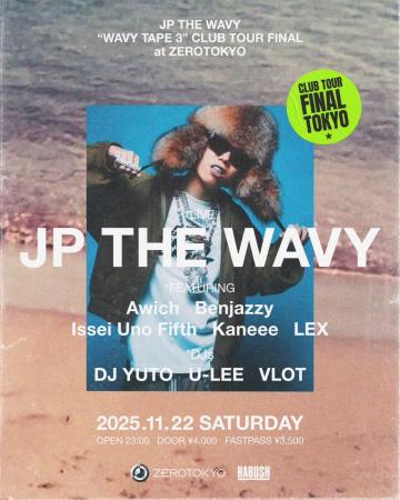 JP THE WAVY最新作『WAVY TAPE 3』の全国14箇所に及ぶ JP THE WAVY最新作『WAVY TAPE 3』の全国14箇所に及ぶ