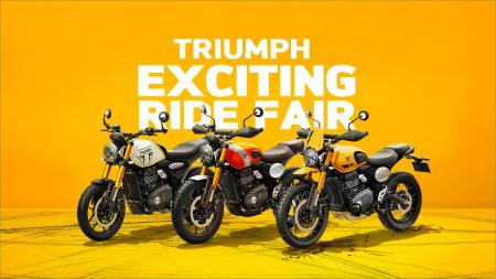 トライアンフから「EXCITING RIDE FAIR」開催のお知ら トライアンフから「EXCITING RIDE FAIR」開催のお知ら