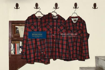 PENDLETONとWILD LIFE TAILORの別注ボードシャツが登 PENDLETONとWILD LIFE TAILORの別注ボードシャツが登