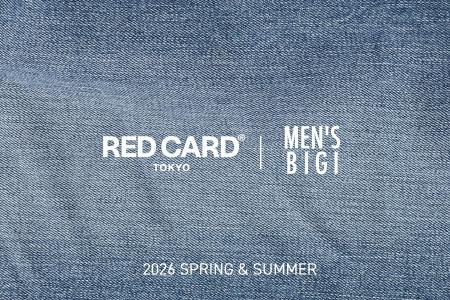 RED CARD × MEN’S BIGI|名作「Bass」を別注。大人の RED CARD × MEN’S BIGI|名作「Bass」を別注。大人の