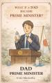 もし“父親の責任感”で国を動かしたら?─ 『妄想総理・ もし“父親の責任感”で国を動かしたら?─ 『妄想総理・