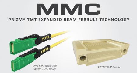 PRIZM(R) TMT拡張ビームフェルールおよびMMCコネクタ PRIZM(R) TMT拡張ビームフェルールおよびMMCコネクタ