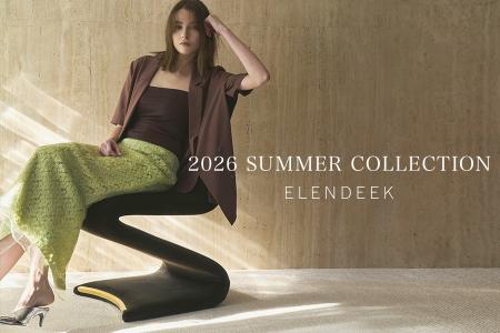 「ELENDEEK(エレンディーク)」2026 SUMMERシーズンビ 「ELENDEEK(エレンディーク)」2026 SUMMERシーズンビ