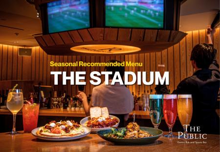 観戦グルメで世界一周!夏季メニュー『THE STADIUM』 観戦グルメで世界一周!夏季メニュー『THE STADIUM』