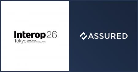 株式会社アシュアード、「Interop Tokyo 2026」出展お 株式会社アシュアード、「Interop Tokyo 2026」出展お