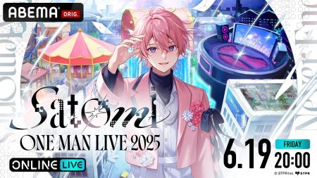 「すとぷり」さとみ、6年ぶりのワンマンライブ『Satom 「すとぷり」さとみ、6年ぶりのワンマンライブ『Satom