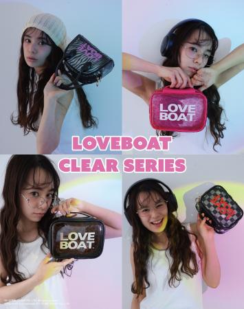 LOVEBOAT「CLEAR SERIES」RELEASE! LOVEBOAT「CLEAR SERIES」RELEASE!