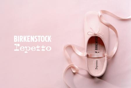 【レペット】「BIRKENSTOCK×Repetto」発売|伝統と創 【レペット】「BIRKENSTOCK×Repetto」発売|伝統と創