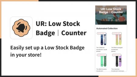 【海外向け】EC アプリ「UR: Low Stock Badge|Counte 【海外向け】EC アプリ「UR: Low Stock Badge|Counte