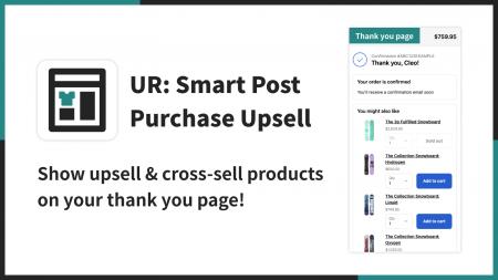 【海外向け】EC アプリ「UR: Smart Post Purchase Ups 【海外向け】EC アプリ「UR: Smart Post Purchase Ups