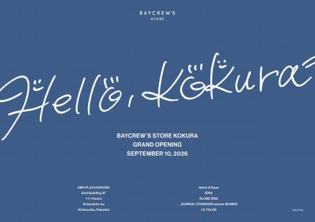 北九州エリア初出店!「BAYCREW’S STORE KOKURA」 ア 北九州エリア初出店!「BAYCREW’S STORE KOKURA」 ア
