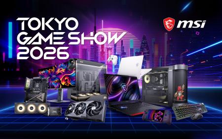 MSI、『東京ゲームショウ2026』の出展情報を公開!最 MSI、『東京ゲームショウ2026』の出展情報を公開!最