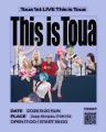 Toua 1st Digital Album『This is Toua』本日リリース Toua 1st Digital Album『This is Toua』本日リリース