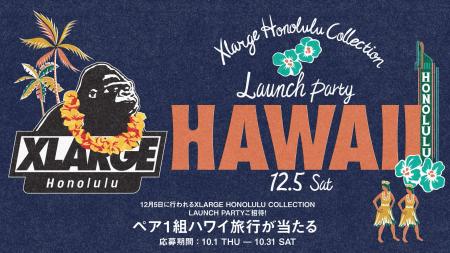 XLARGEがハワイ限定コレクション発表!XLARGE Honolul XLARGEがハワイ限定コレクション発表!XLARGE Honolul