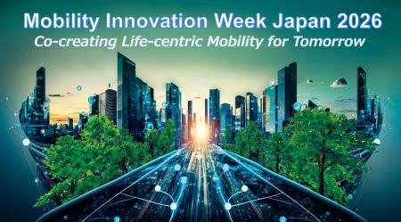 Mobility Innovation Week Japan 2026の参加登録を受 Mobility Innovation Week Japan 2026の参加登録を受