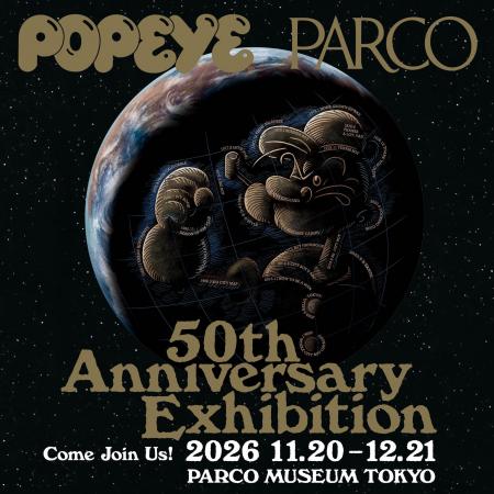 雑誌『POPEYE』創刊50周年を記念した特別展「POPEYE 5 雑誌『POPEYE』創刊50周年を記念した特別展「POPEYE 5