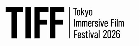 Tokyo Immersive Film Festival 2026 開催決定 カン Tokyo Immersive Film Festival 2026 開催決定 カン