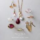 MONAKA jewellery（モナカ ジュエリー）POP UP STORE