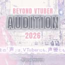 BEverse、次世代タレントオーディション「BEYOND VTub
