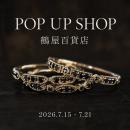 【PARCELLE JEWELRY】鶴屋百貨店（熊本県熊本市）で P