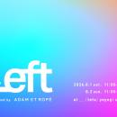 ADAM ET ROPE'が代々木上原で「Left」を開催！ファッ